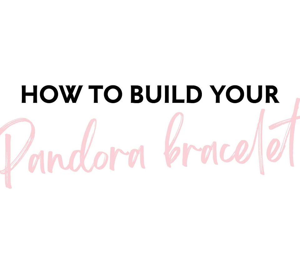 Incidente, evento Cubeta temor How to Build your Bracelet | Build your Own Bracelet | Pandora SG