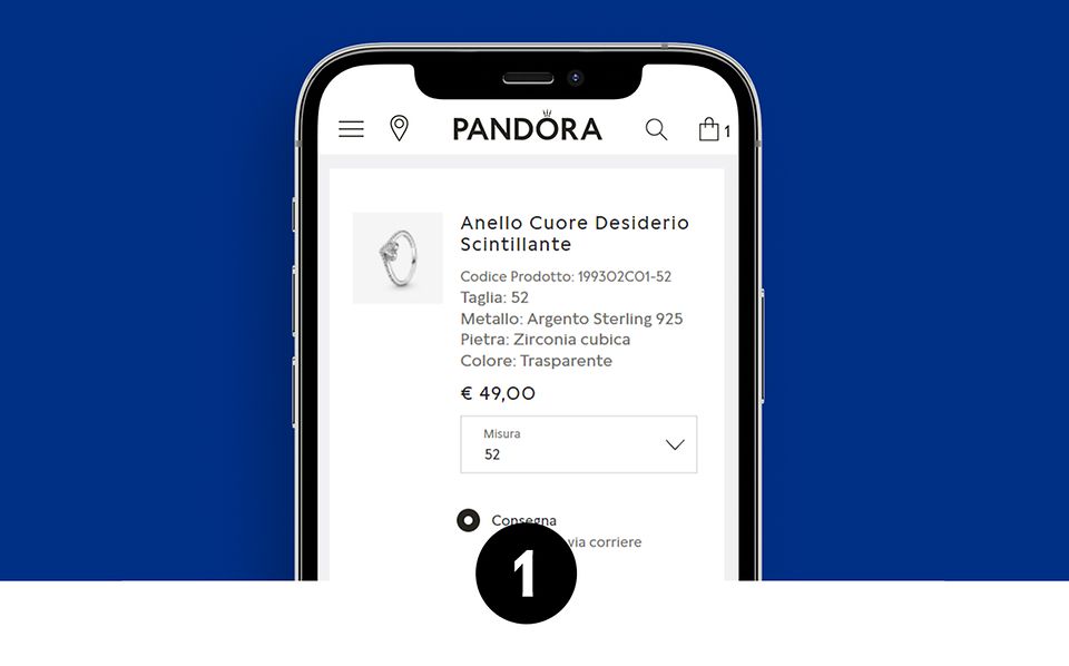 Con PayPal puoi anche pagare a rate e senza interessi i tuoi gioielli Pandora preferiti, grazie all'opzione Paypal Paga in 3 rate. Scopri come funziona in pochi semplici passi.Step 1: immagine di un iphone con schermata dell'eStore Pandora con un prodotto del valore di 49€ aggiunto a carrello.